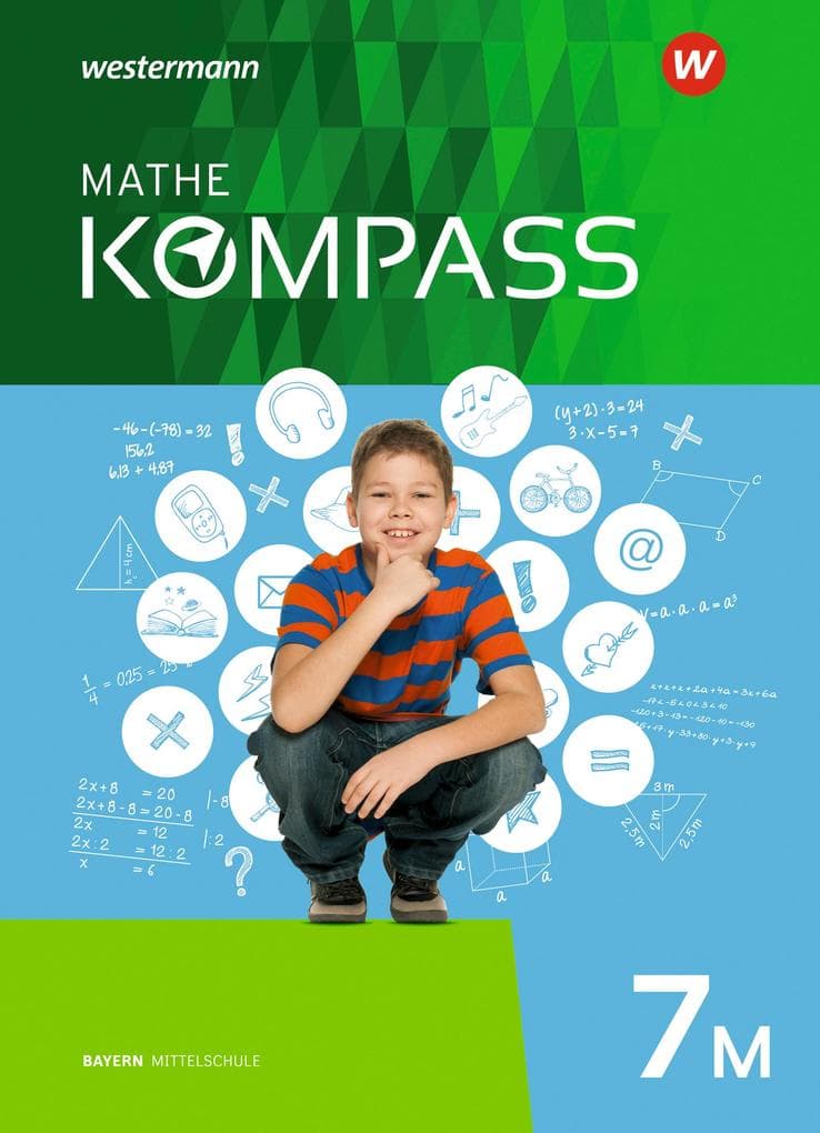 Mathe Kompass 7 M. Schulbuch. Bayern