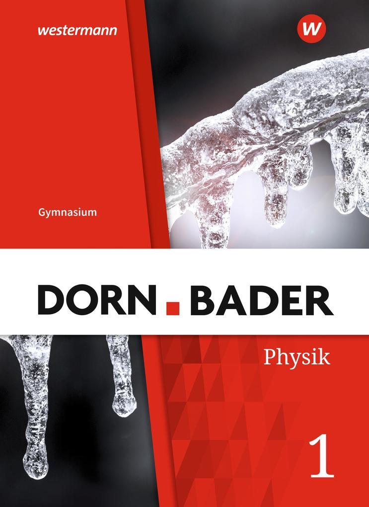 Dorn / Bader Physik SI 1. Schulbuch. G9 in Nordrhein-Westfalen