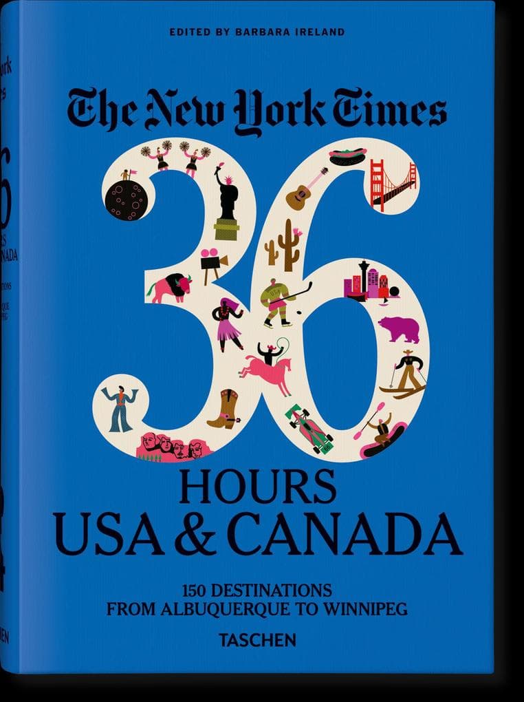 NYT. 36 Hours. USA & Canada. 3rd Edition