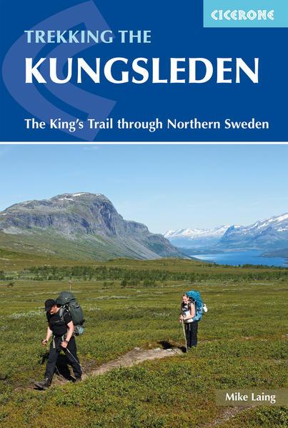 The Kungsleden - Walking Sweden's Royal Trail