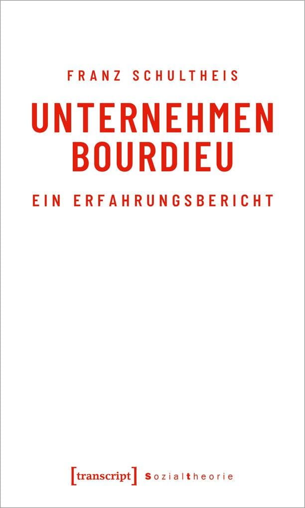 Unternehmen Bourdieu