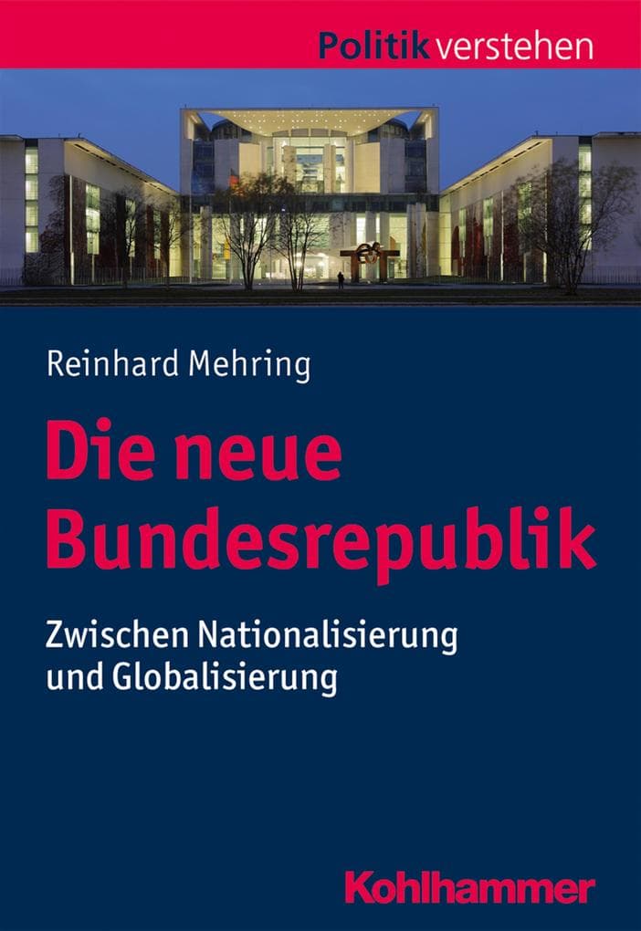 Die neue Bundesrepublik