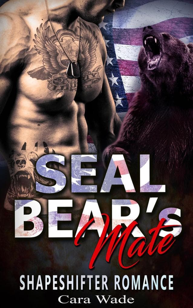 SEAL Bear's Mate : Shapeshifter Romance