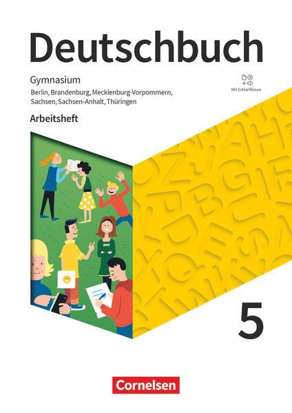 Deutschbuch Gymnasium 5. Schuljahr - Berlin, Brandenburg, Mecklenburg-Vorpommern, Sachsen, Sachsen-Anhalt und Thüringen - Arbeitsheft mit Lösungen - Neue Ausgabe