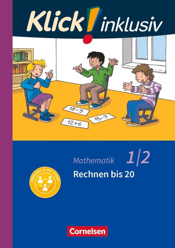 Klick! inklusiv 1./2. Schuljahr - Grundschule / Förderschule - Mathematik - Rechnen bis 20