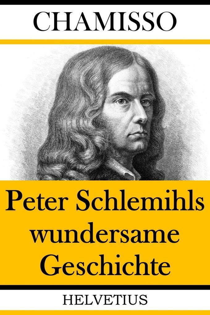 Peter Schlemihls wundersame Geschichte