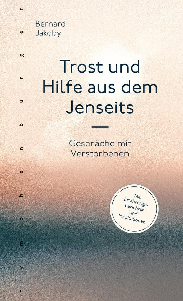 Trost und Hilfe aus dem Jenseits