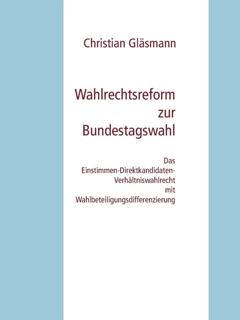 Wahlrechtsreform zur Bundestagswahl