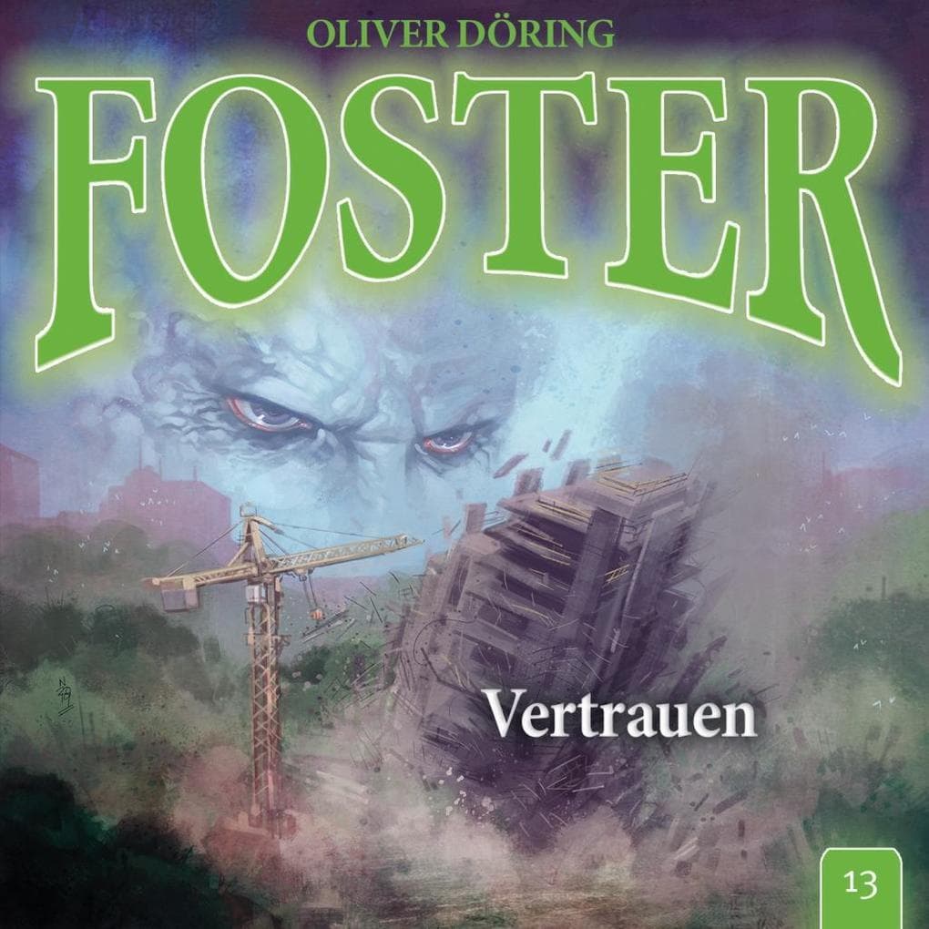 Foster 13- Vertrauen, 1 Audio-CD