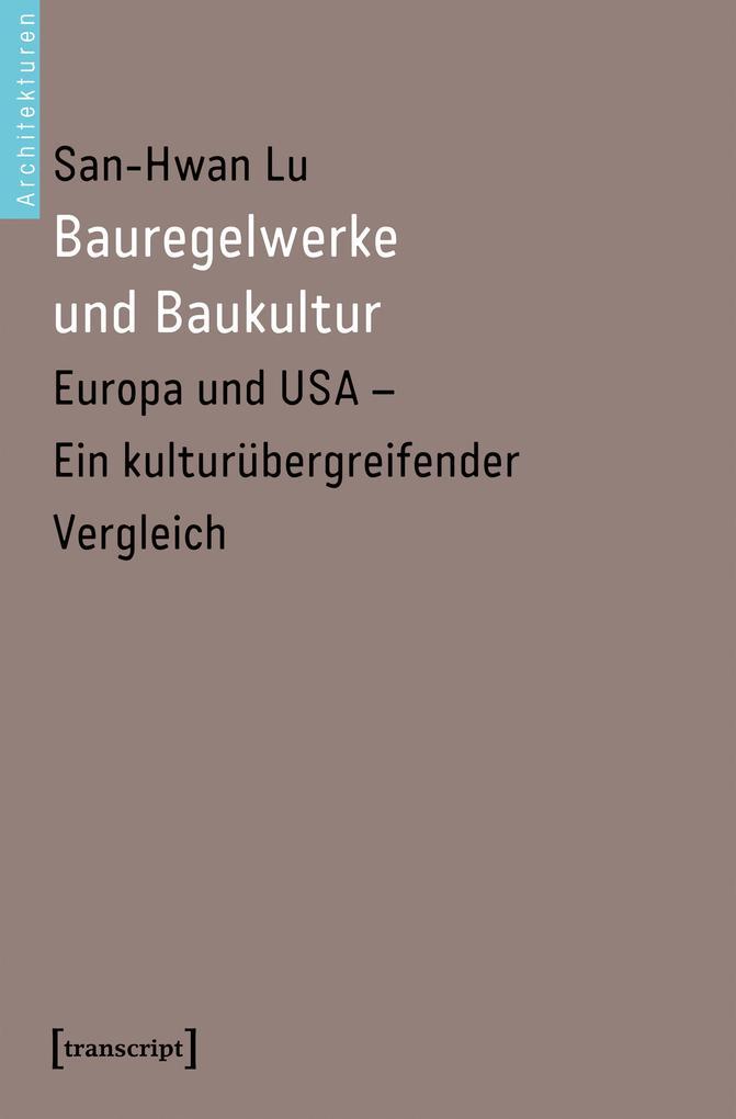 Bauregelwerke und Baukultur