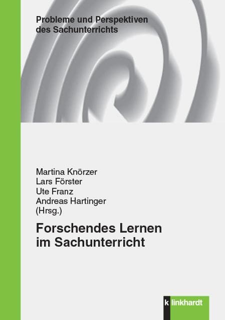 Forschendes Lernen im Sachunterricht