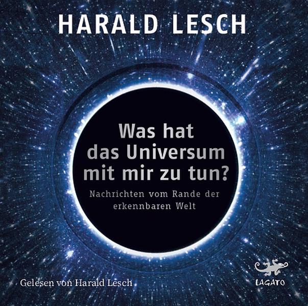 Was hat das Universum mit mir zu tun?, 1 Audio-CD, MP3 Format