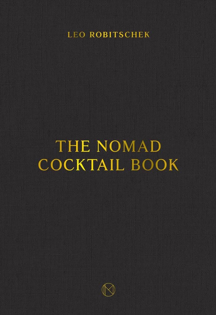 The NoMad Cocktail Book