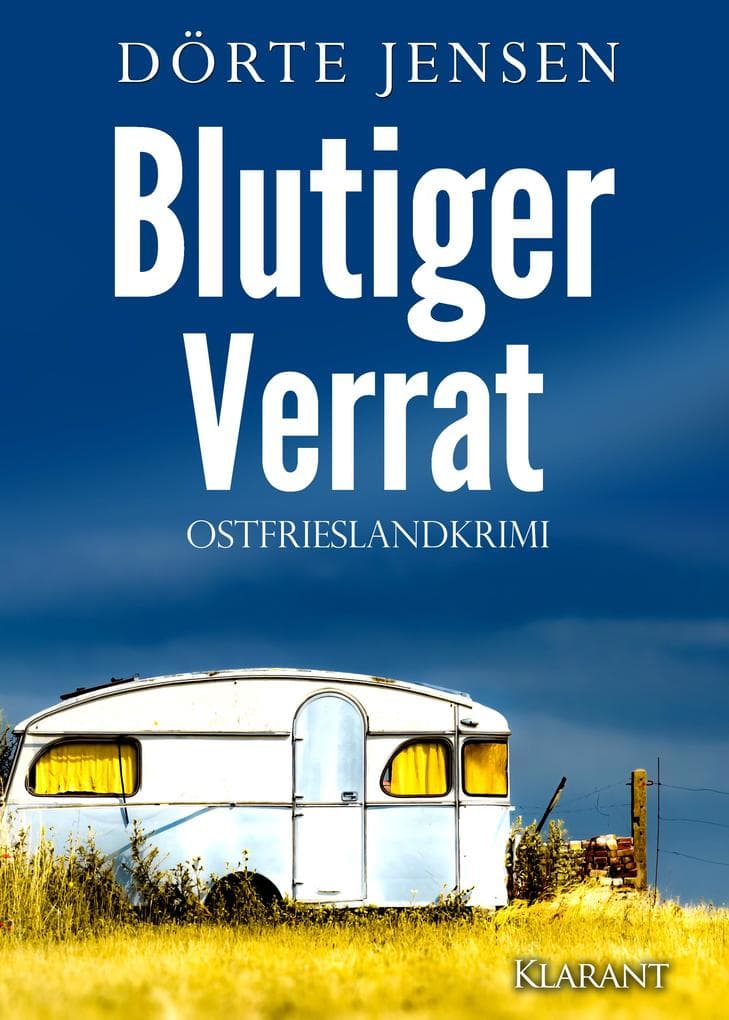 Blutiger Verrat. Ostfrieslandkrimi