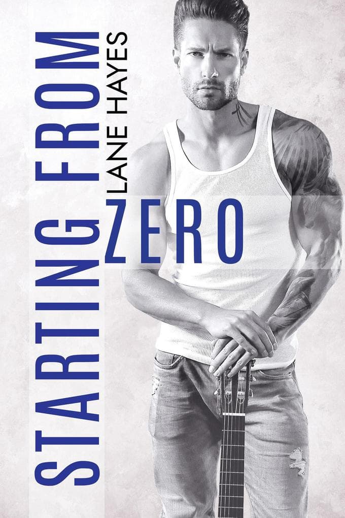 Starting From Zero (Starting From Stories, #1)