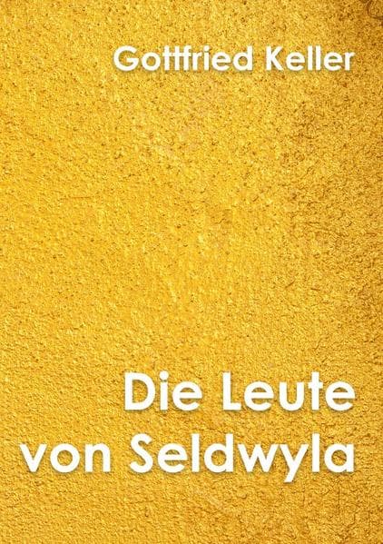 Die Leute von Seldwyla Band II