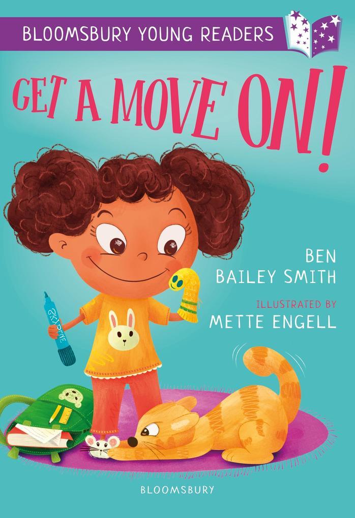 Get a Move On! A Bloomsbury Young Reader