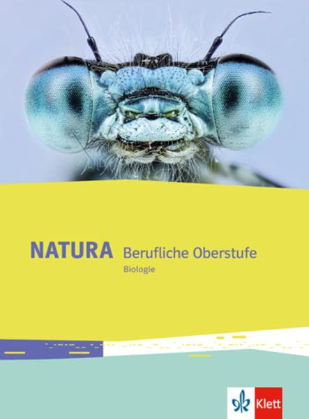 Natura Biologie Berufliche Oberstufe (Abitur). Schülerbuch Klassen 11-13