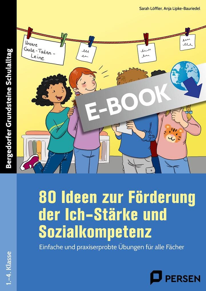 80 Ideen zur Förderung d. Ich-Stärke und Sozialk.