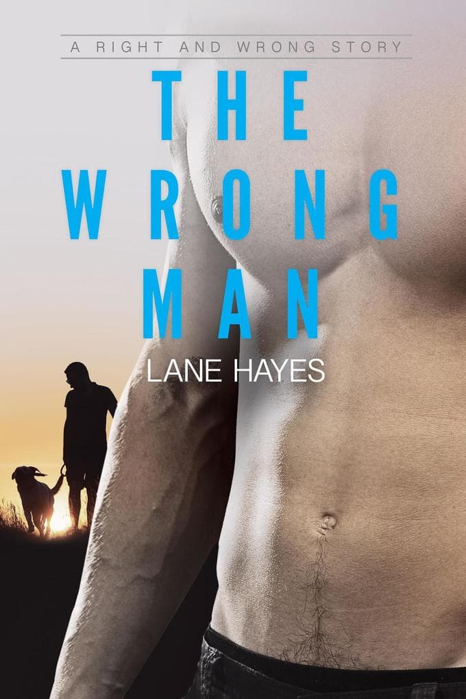 The Wrong Man (Right and Wrong Stories, #2)