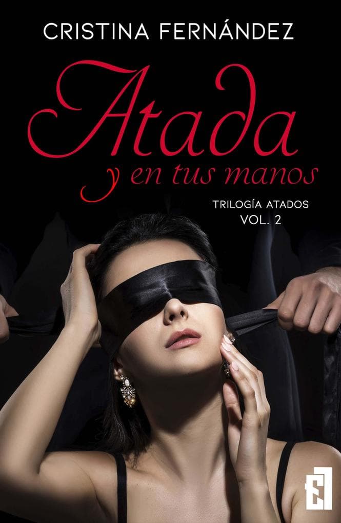 Atada y en tus manos