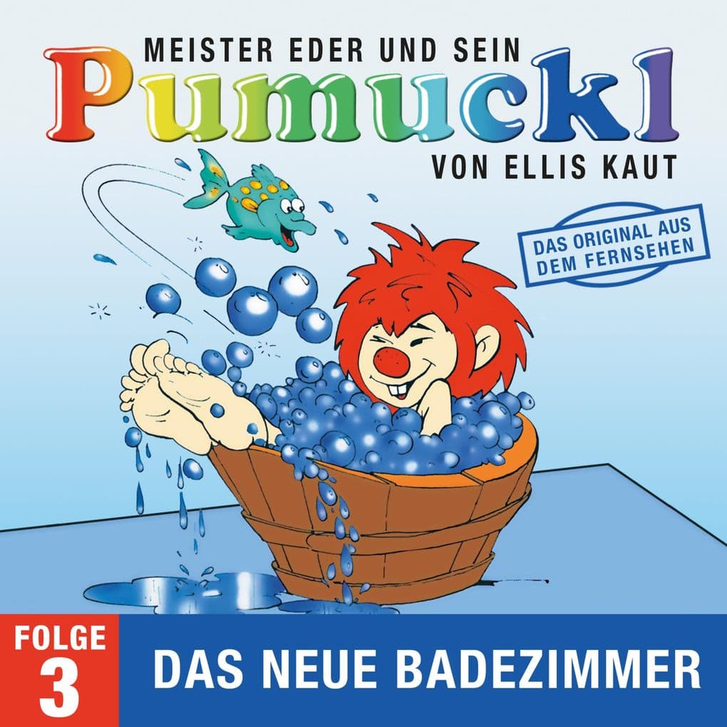 03: Das neue Badezimmer (Das Original aus dem Fernsehen)