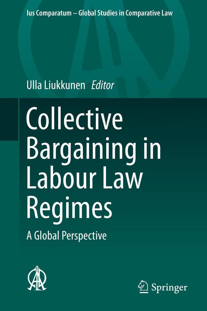 Collective Bargaining in Labour Law Regimes