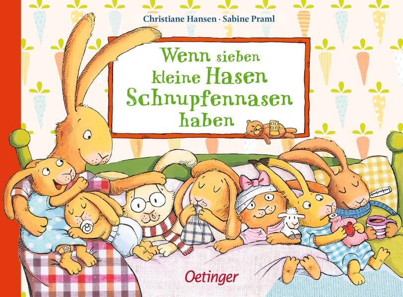 Wenn sieben kleine Hasen Schnupfennasen haben