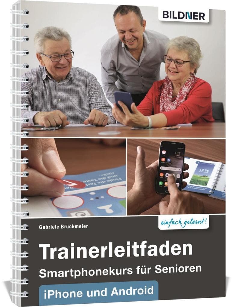 Trainerleitfaden Smartphonekurs für Senioren iPhone und Android