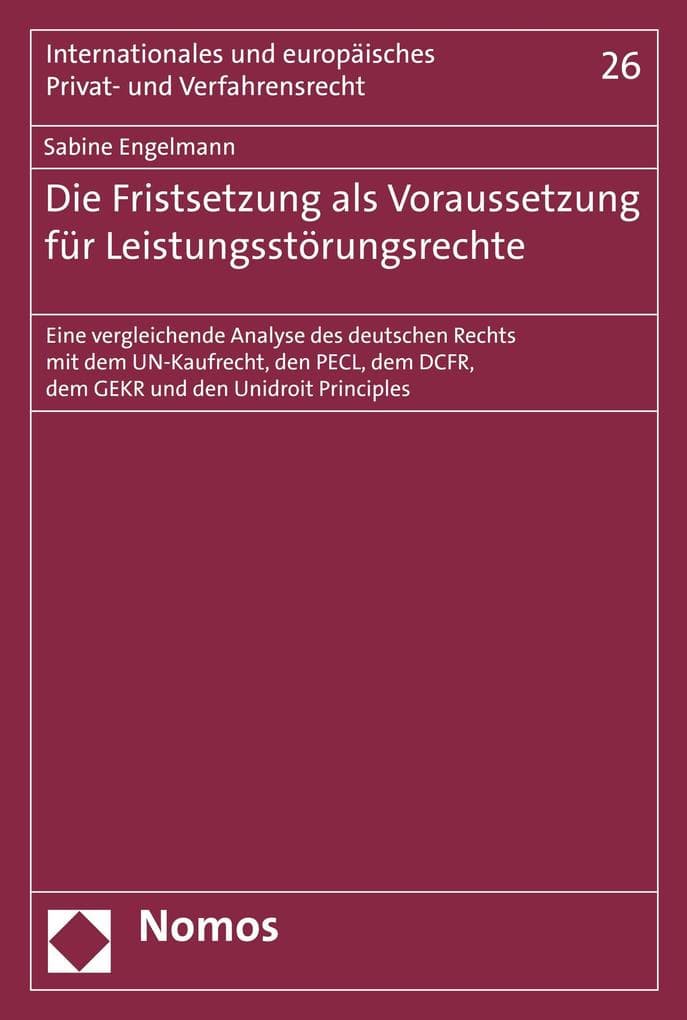 Die Fristsetzung als Voraussetzung für Leistungsstörungsrechte