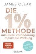 Die 1%-Methode - Minimale Veränderung, maximale Wirkung