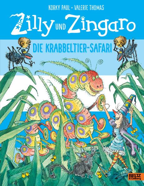 Zilly und Zingaro. Die Krabbeltier-Safari