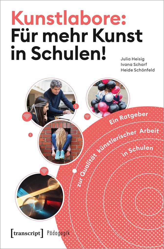 Kunstlabore: Für mehr Kunst in Schulen!