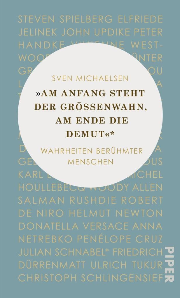 »Am Anfang steht der Größenwahn, am Ende die Demut«