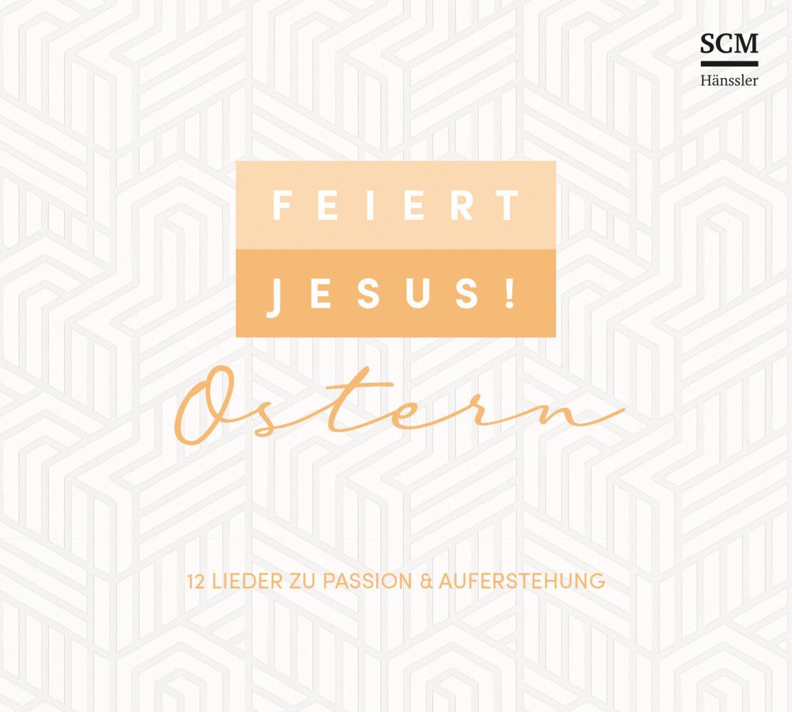 Feiert Jesus! Ostern, Audio-CD