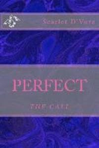 Perfect: The Call