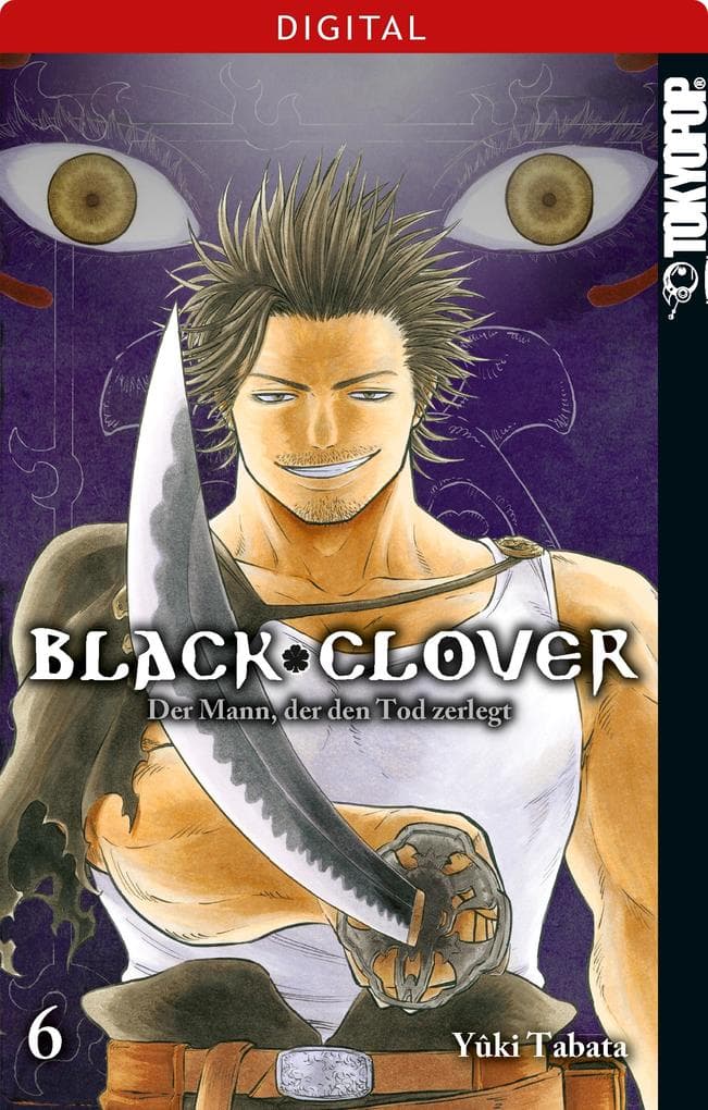 Black Clover 06: Der Mann, der den Tod zerlegt