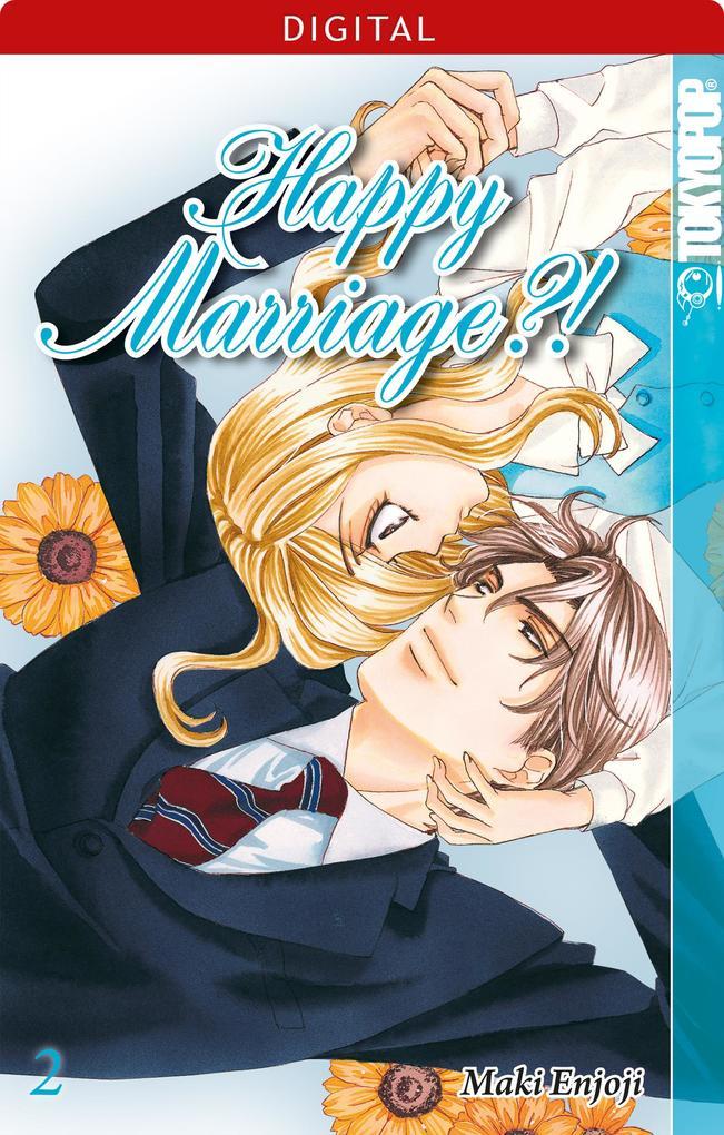 Happy Marriage?! 02