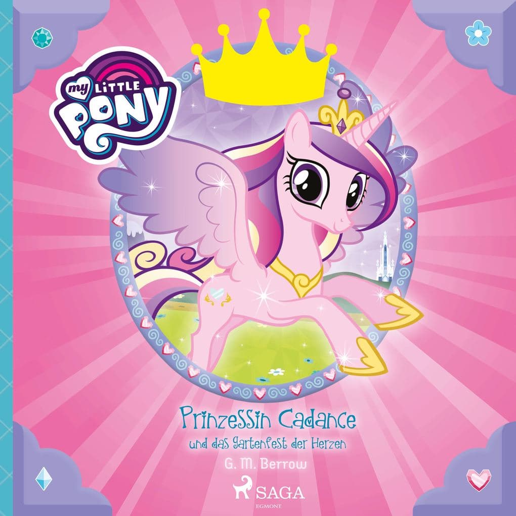 My Little Pony - Prinzessin Cadance und das Gartenfest der Herzen