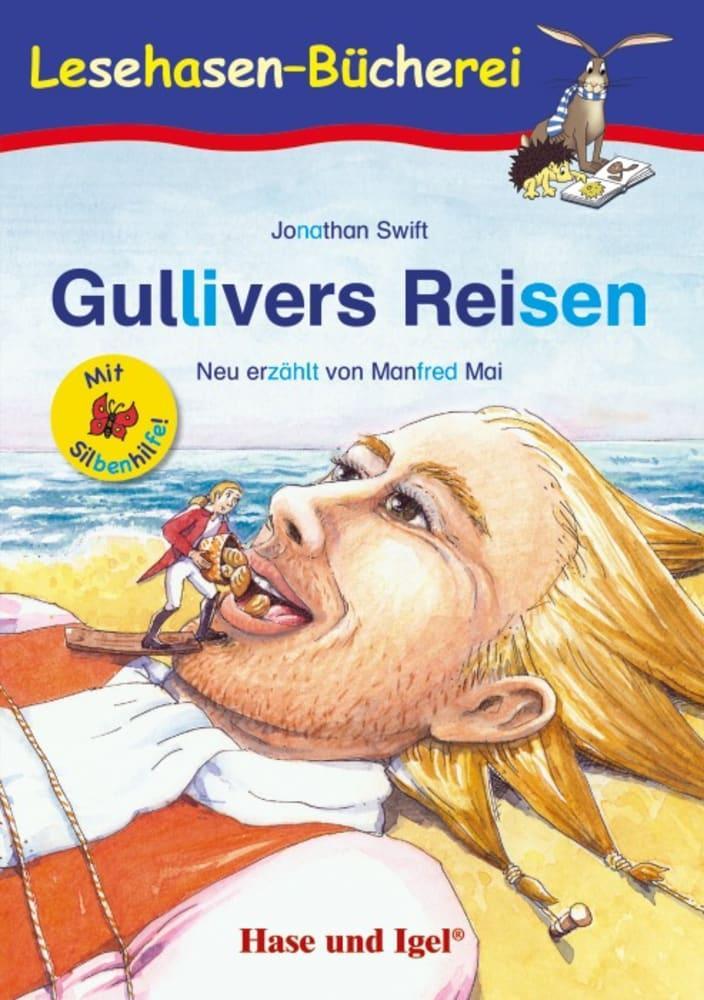 Gullivers Reisen / Silbenhilfe. Schulausgabe