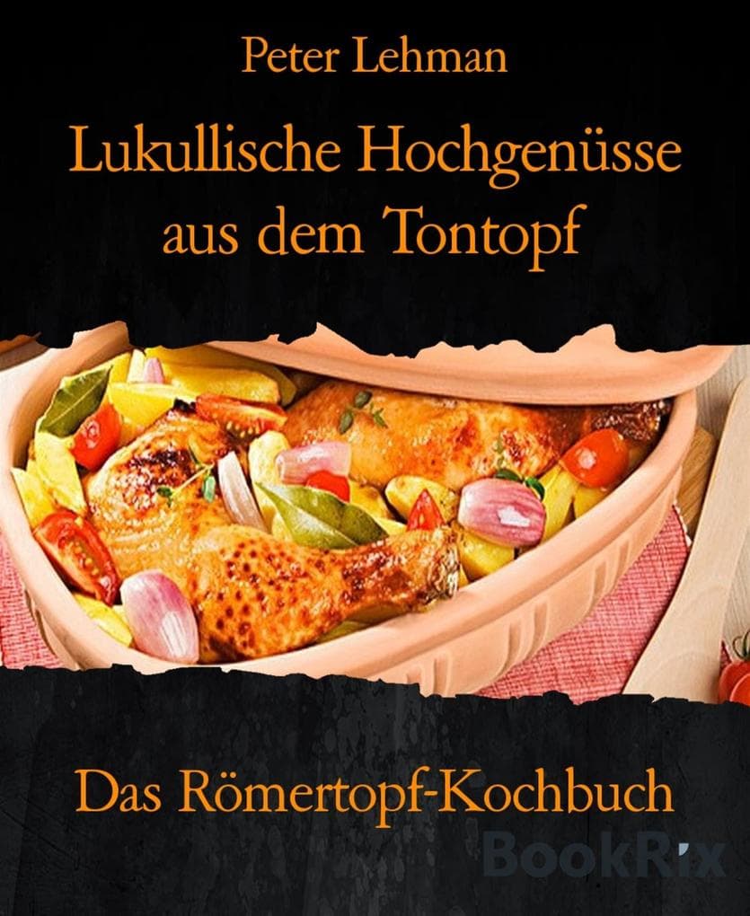 Lukullische Hochgenüsse aus dem Tontopf