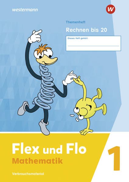 Flex und Flo. Themenheft Rechnen bis 20