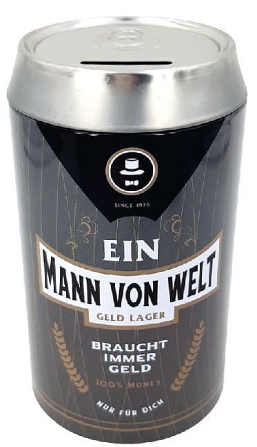 Bier-Spardose "Ein Mann von Welt braucht immer Geld"