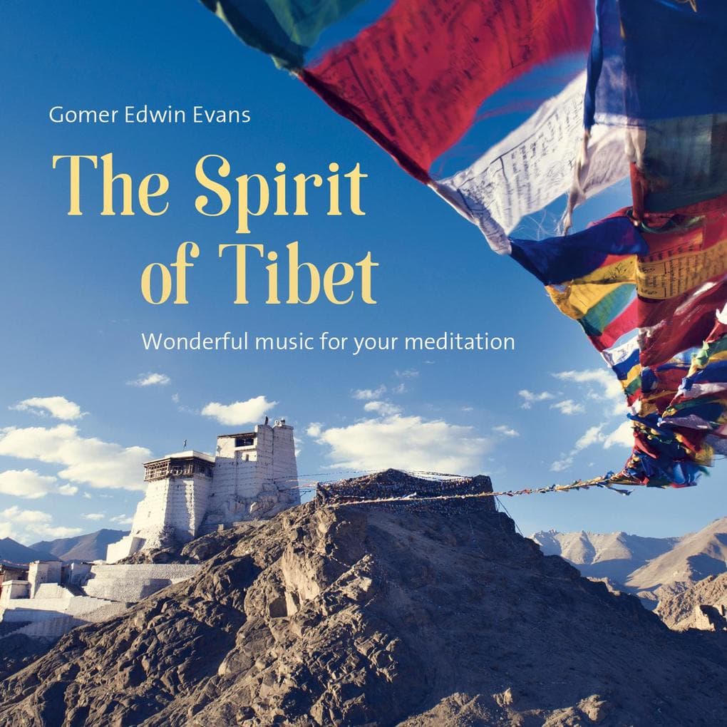 The Spirit of Tibet