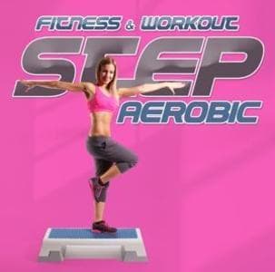 Fitness & Workout: Step Aerobic