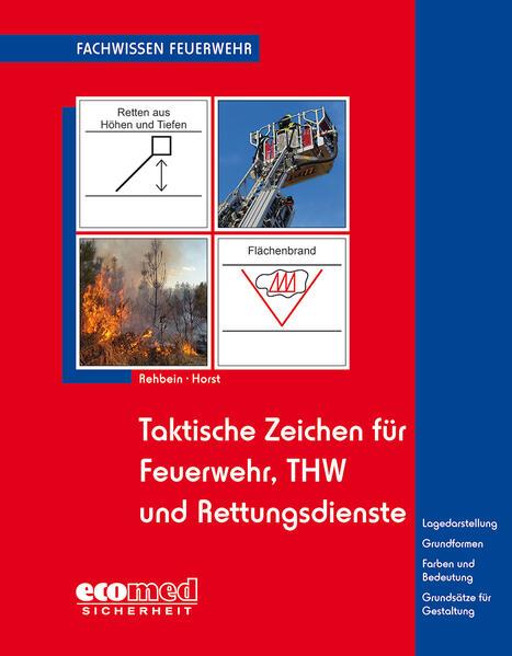 Taktische Zeichen für Feuerwehr, THW und Rettungsdienste