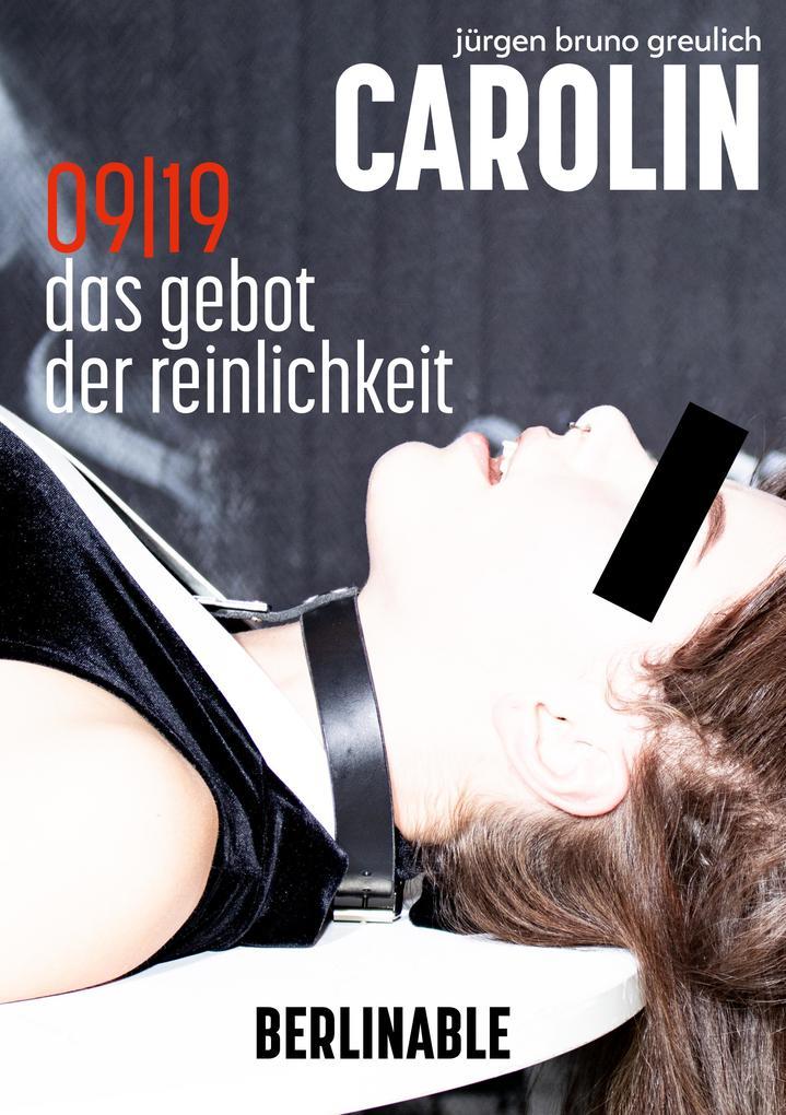 Carolin. Die BDSM Geschichte einer Sub - Folge 9