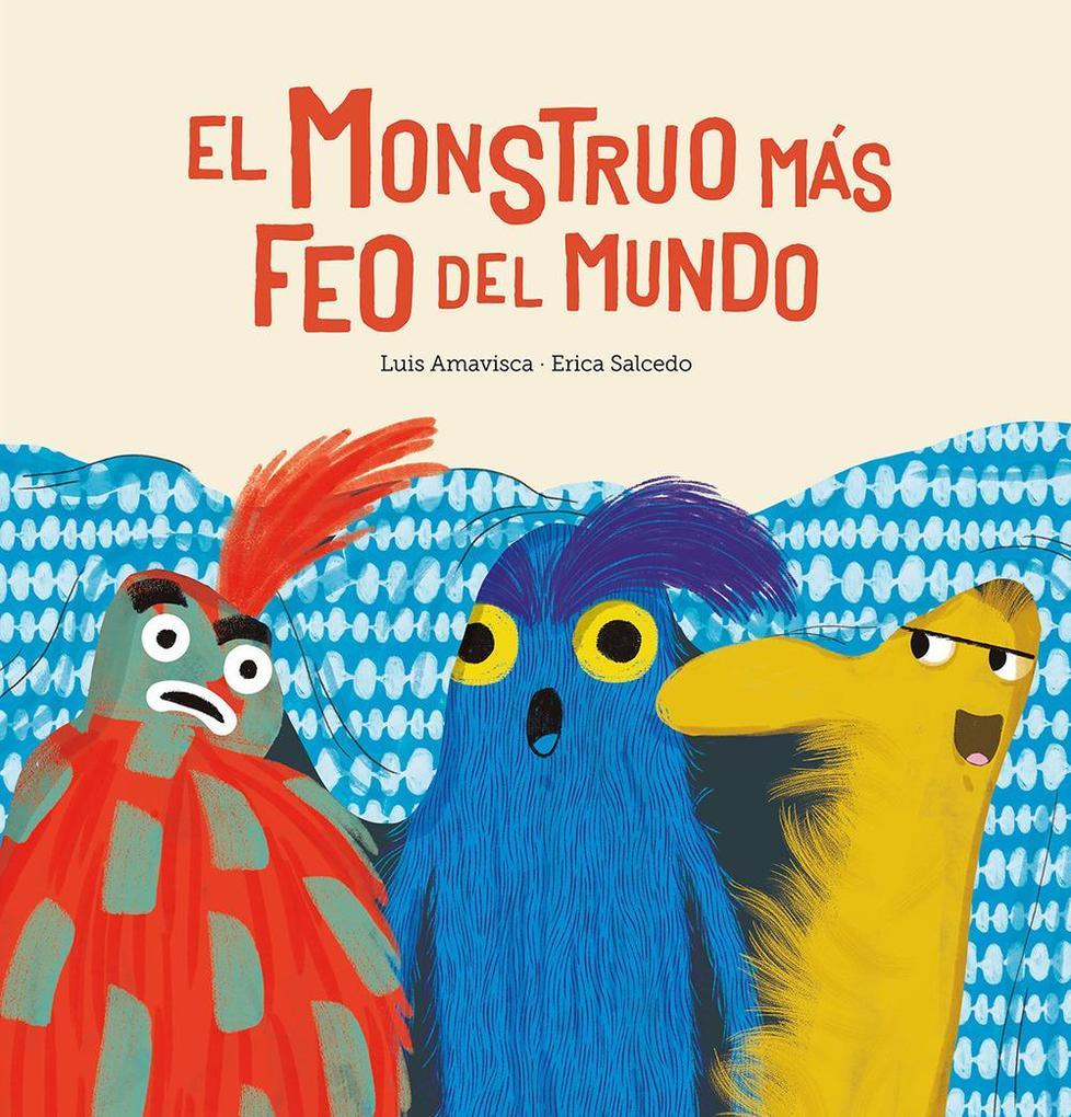 El Monstruo Màs Feo del Mundo