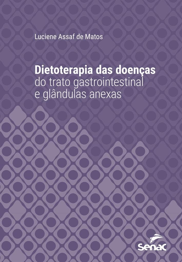 Dietoterapia das doenças do trato gastrointestinal e glândulas anexas