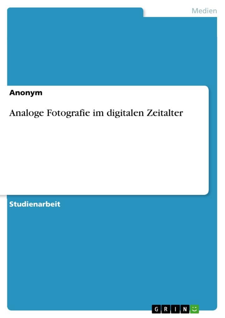 Analoge Fotografie im digitalen Zeitalter